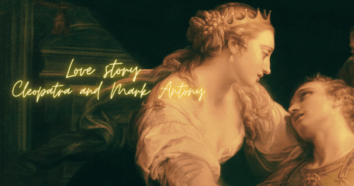 The_Love_story_of_Cleopatra_and_Mark_Antony