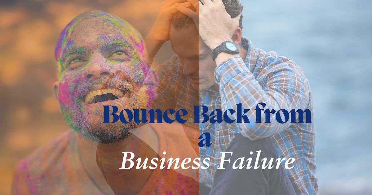 Bounce Back from a Business Failure